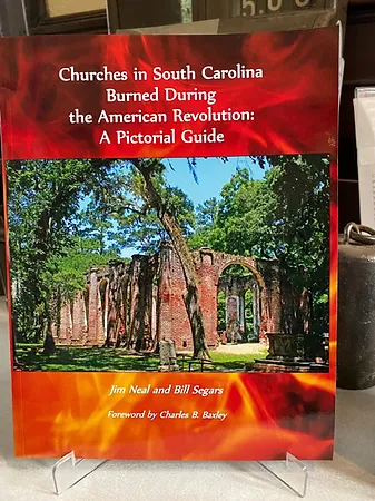 A copy of Churches in SC Burned During the American Revolution: A Pictorial Guide for sale